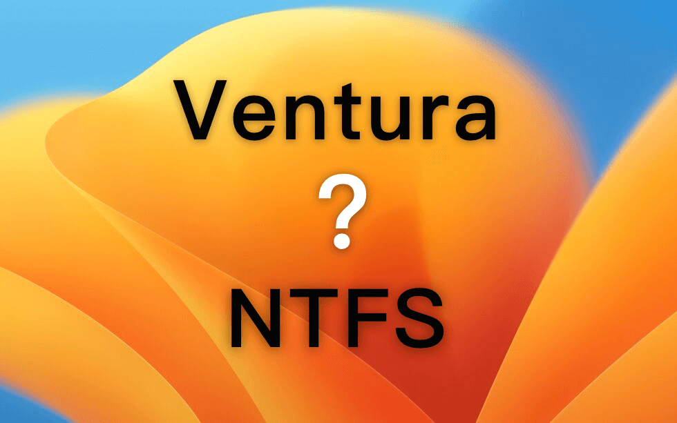 macOS Ventura 下如何开启NTFS移动硬盘读写？